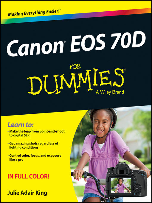 Title details for Canon EOS 70D For Dummies by Julie Adair King - Wait list